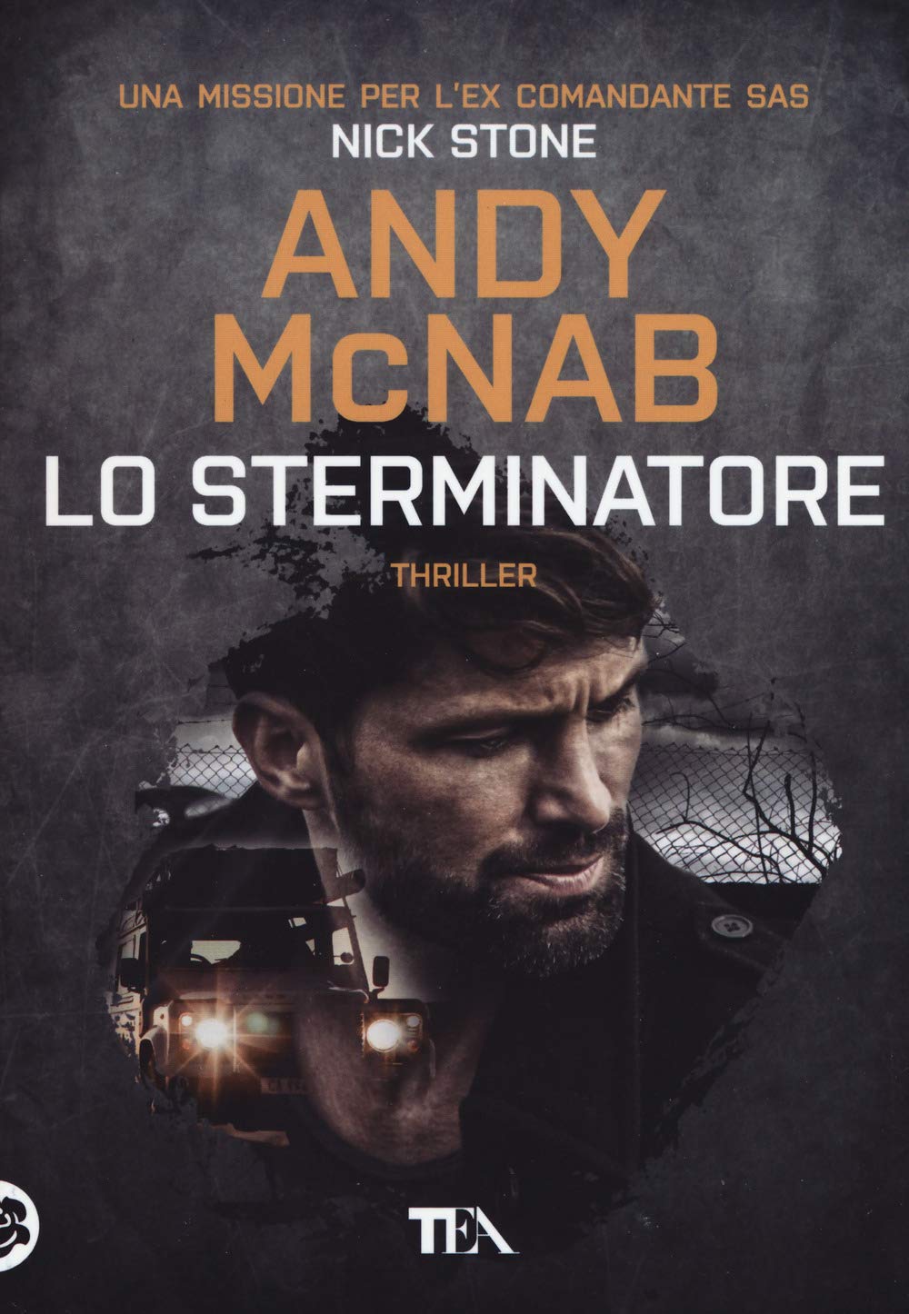 Lo sterminatore. Una missione per l'ex comandante SAS Nick Stone (Tea più) Contemporary literature