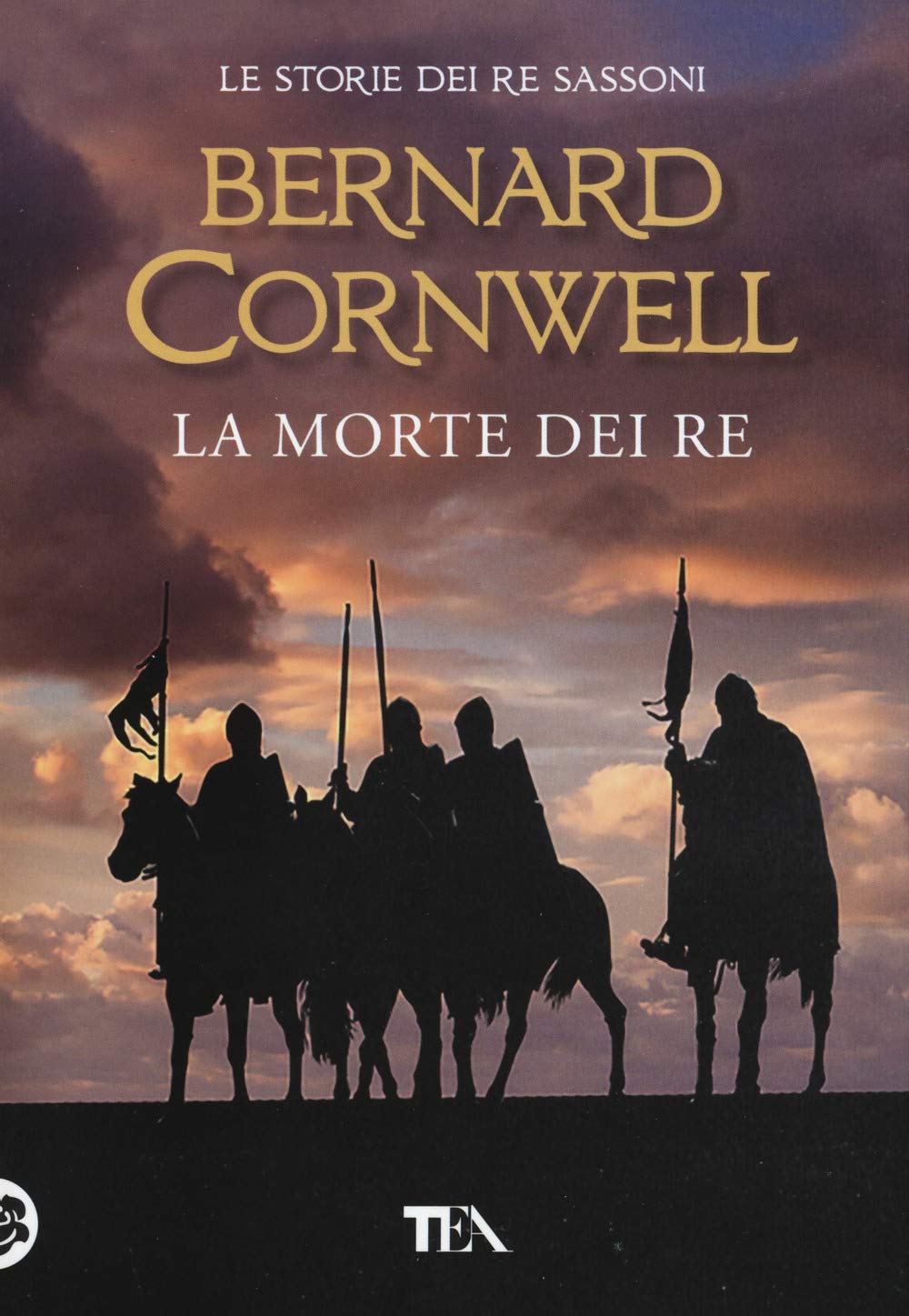 La morte dei re. Le storie dei re sassoni (Tea più) Action & Adventure