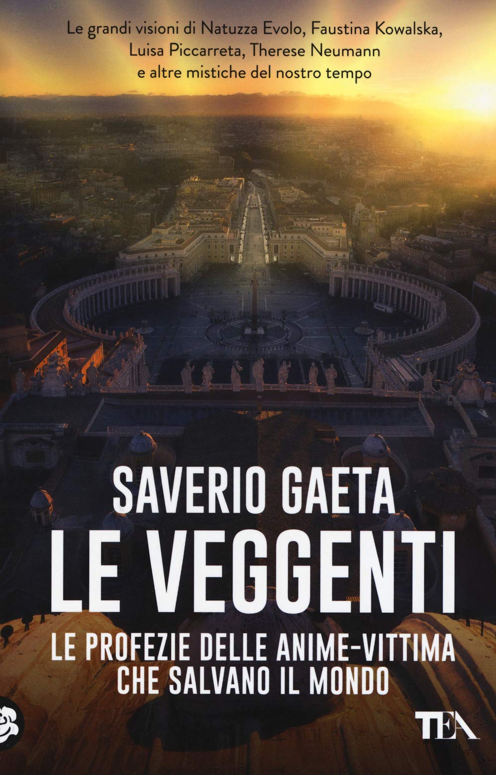 Le veggenti. Le profezie delle anime-vittima che salvano il mondo book