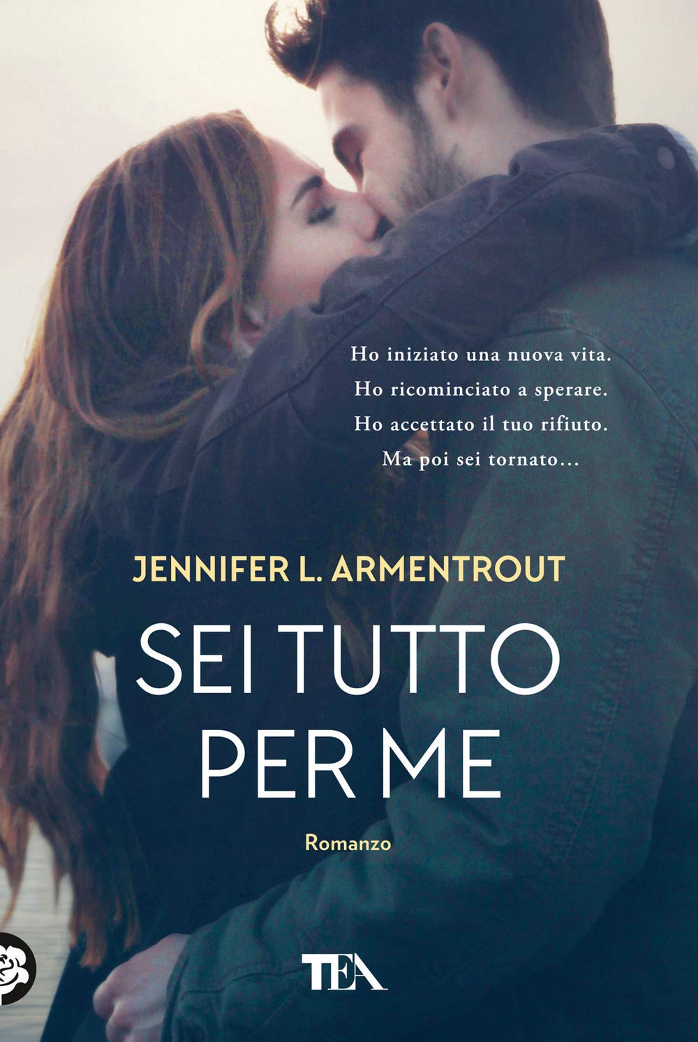 Sei tutto per me (Tea più) Contemporary literature
