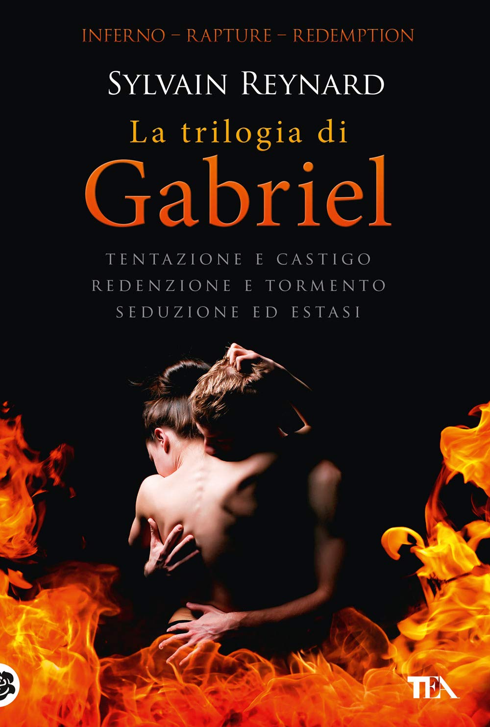 La trilogia di Gabriel: Tentazione e castigo-Redenzione e tormento-Seduzione ed estasi Romance