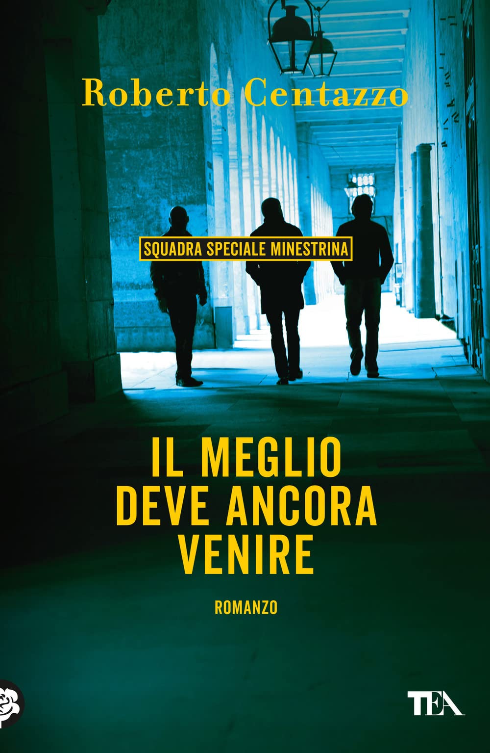Il meglio deve ancora venire. Squadra speciale Minestrina in brodo Contemporary literature