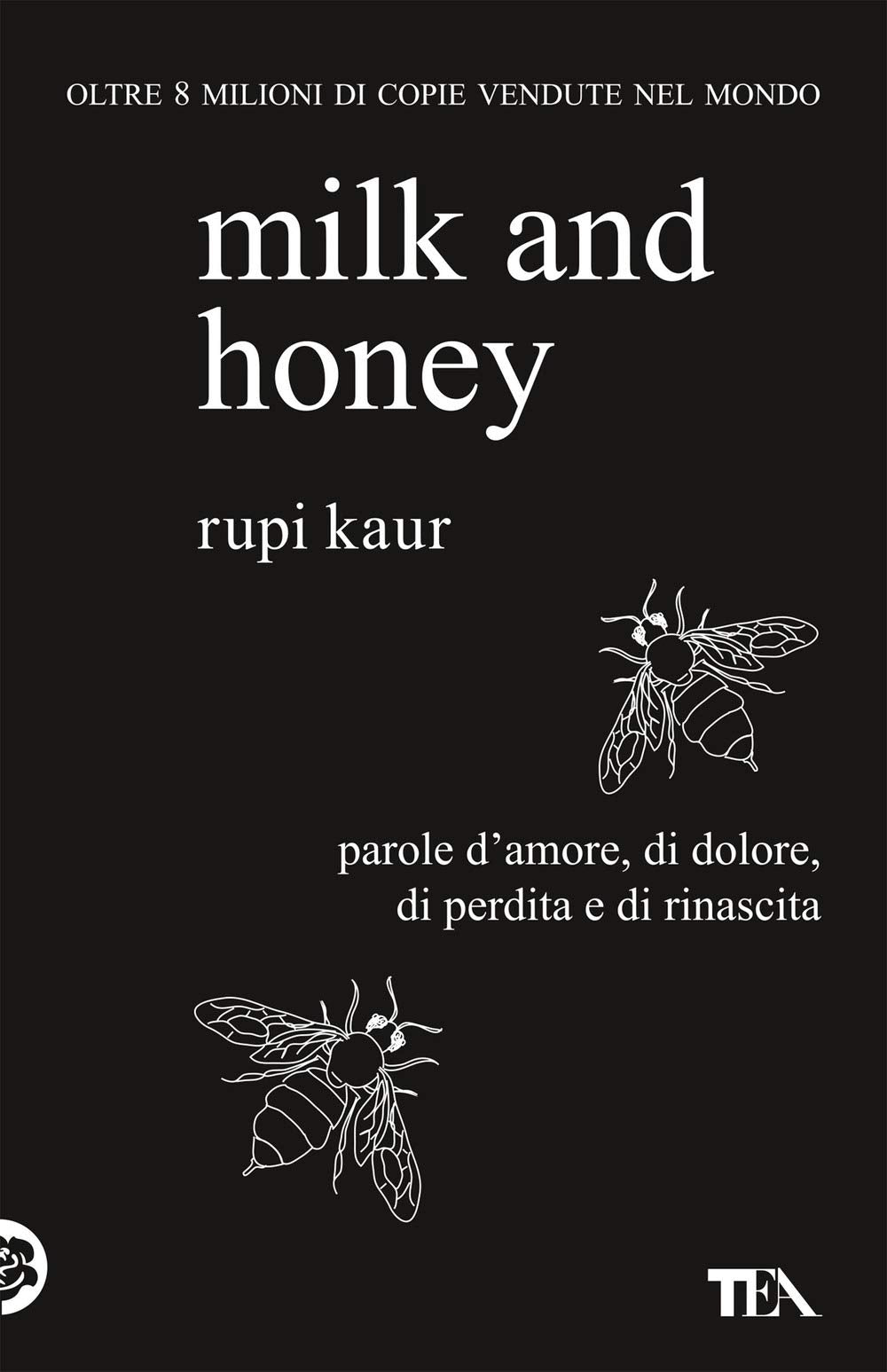 Milk and honey. Parole d'amore, di dolore, di perdita e di rinascita (SuperTEA) Poetry