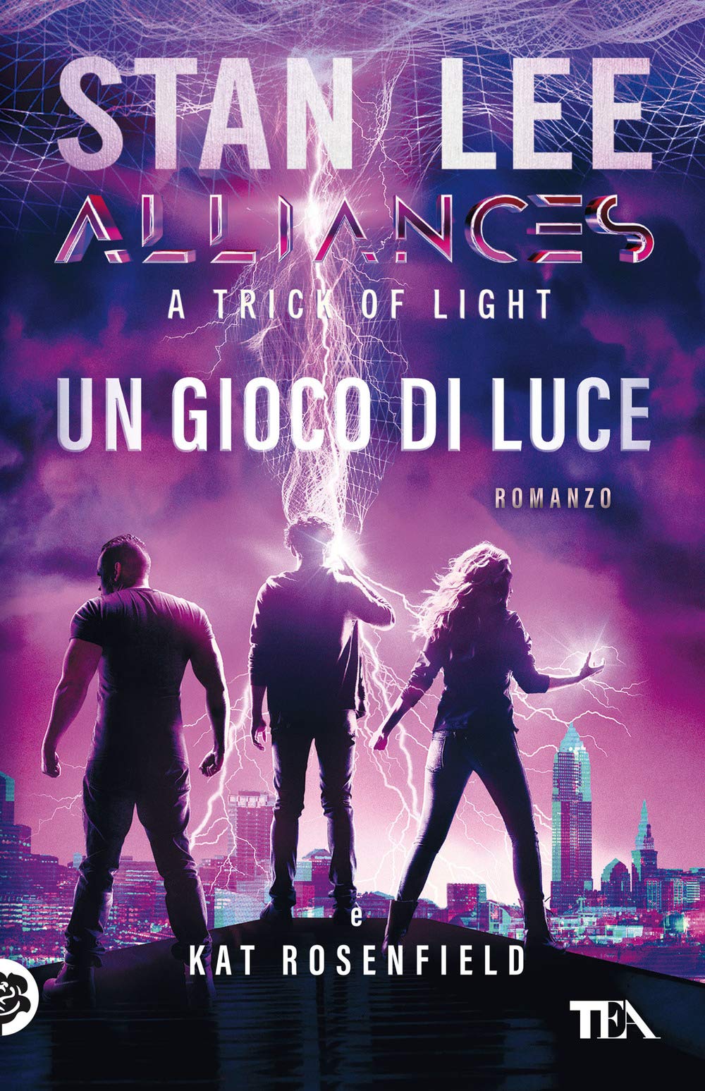 Un gioco di luce. A trick of light. Alliances (SuperTEA) Contemporary literature