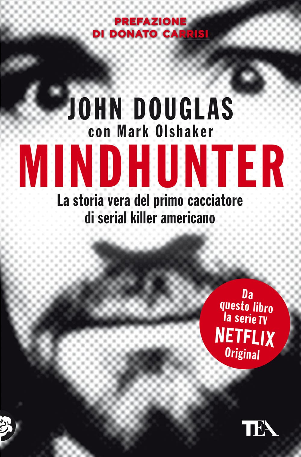 Mindhunter. La storia vera del primo cacciatore di serial killer americano Law