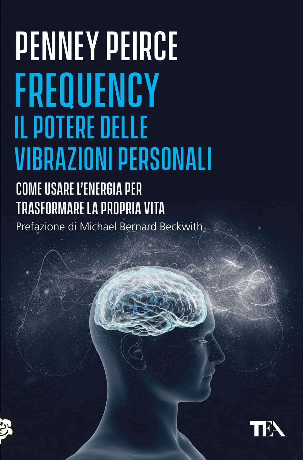 Frequency. Il potere delle vibrazioni personali book