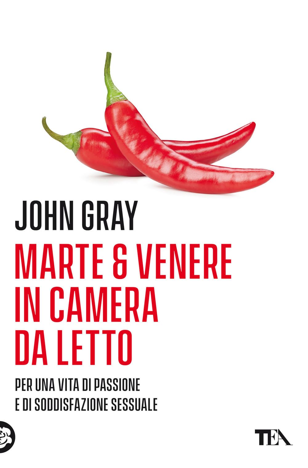 Marte e Venere in camera da letto. Per una vita di passione e soddisfazione sessuale book