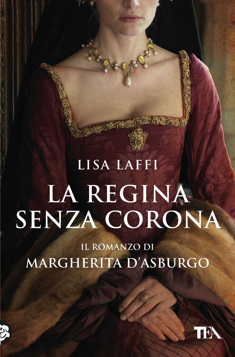 La regina senza corona. Il romanzo di Margherita d'Asburgo book