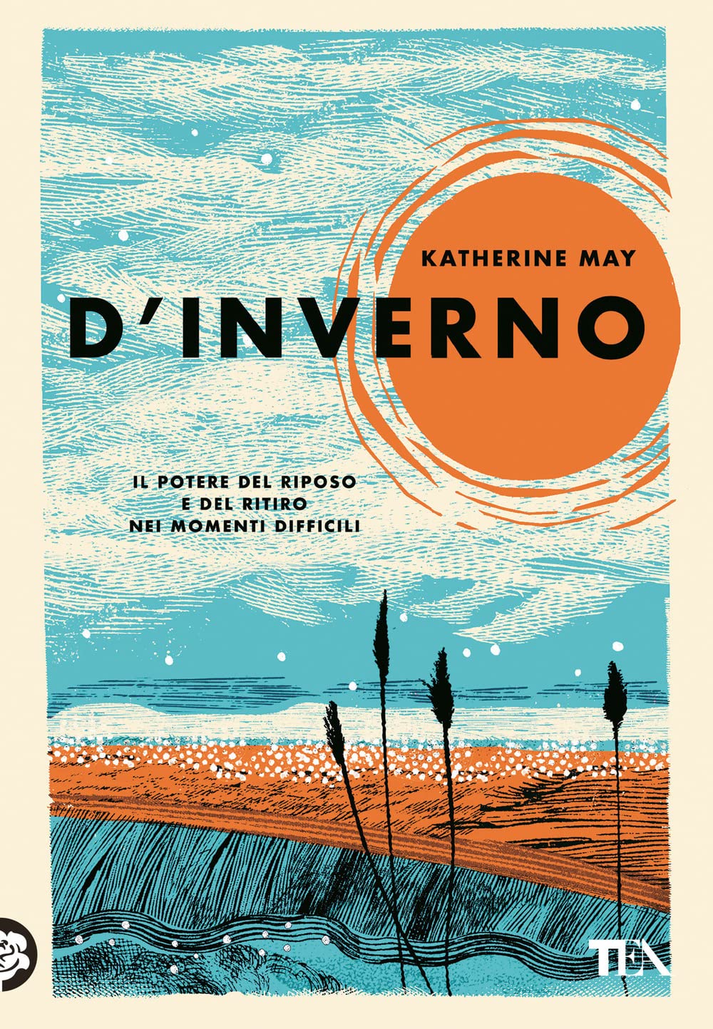 D'inverno. Il potere del riposo e del ritiro nei momenti difficili book