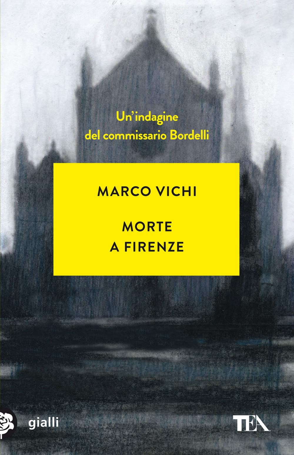 Morte a Firenze. Un'indagine del commissario Bordelli (Gialli TEA) Action & Adventure