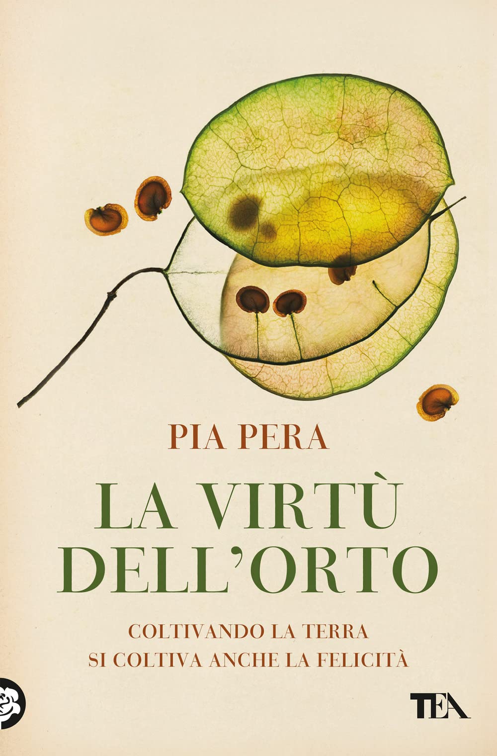 La virtù dell'orto. Coltivando la terra si coltiva anche la felicità (Saggi best seller) Essays & Short Stories