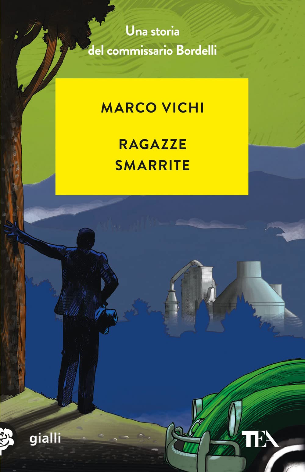 Ragazze smarrite. Una storia del commissario Bordelli Historical Fiction