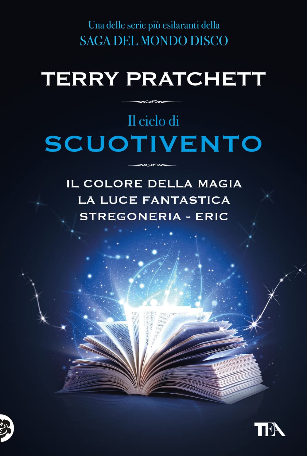 Il ciclo di scuotivento: Il colore della magia-La luce fantastica-Stregoneria-Eric book
