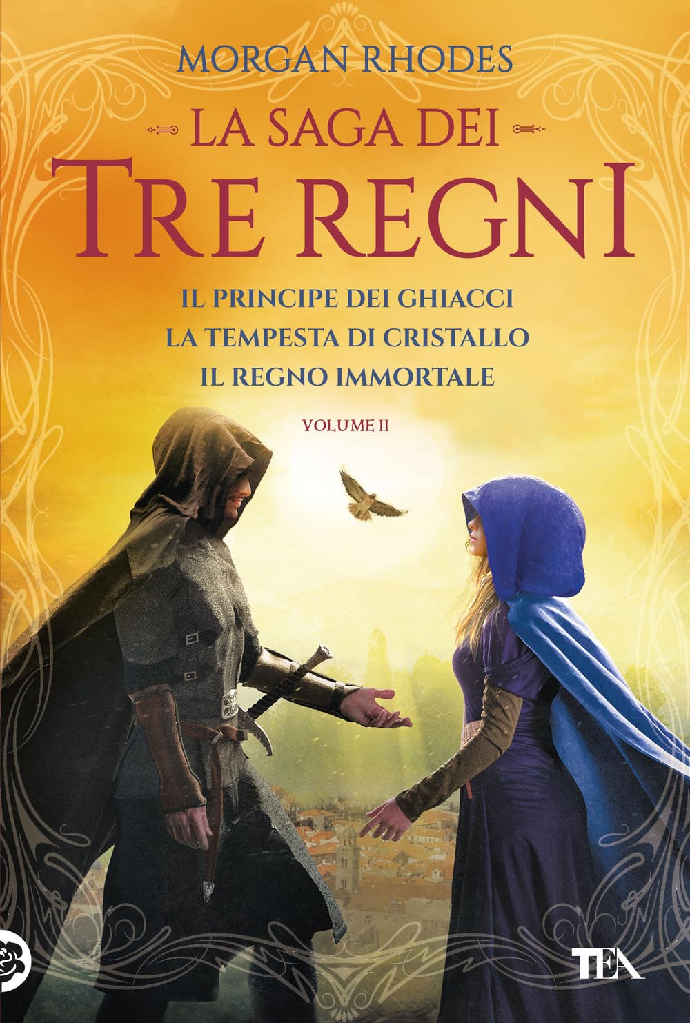 La saga dei tre regni: Il principe dei ghiacci-La tempesta di cristallo-Il regno immortale (Vol. 2) book