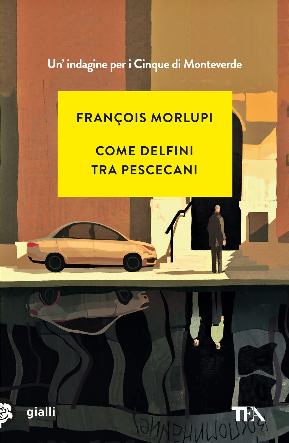 Come delfini tra pescecani. Un'indagine per i Cinque di Monteverde book