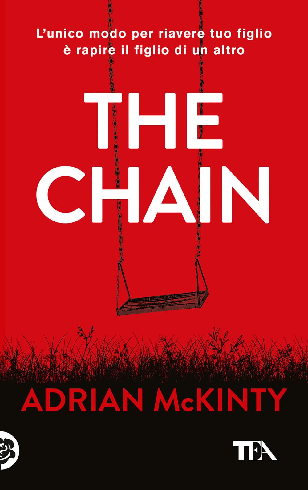 The chain. Ediz. italiana book