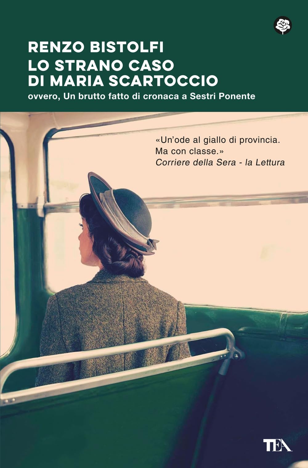 Lo strano caso di Maria Scartoccio. Ovvero, un brutto fatto di cronaca a Sestri Ponente book