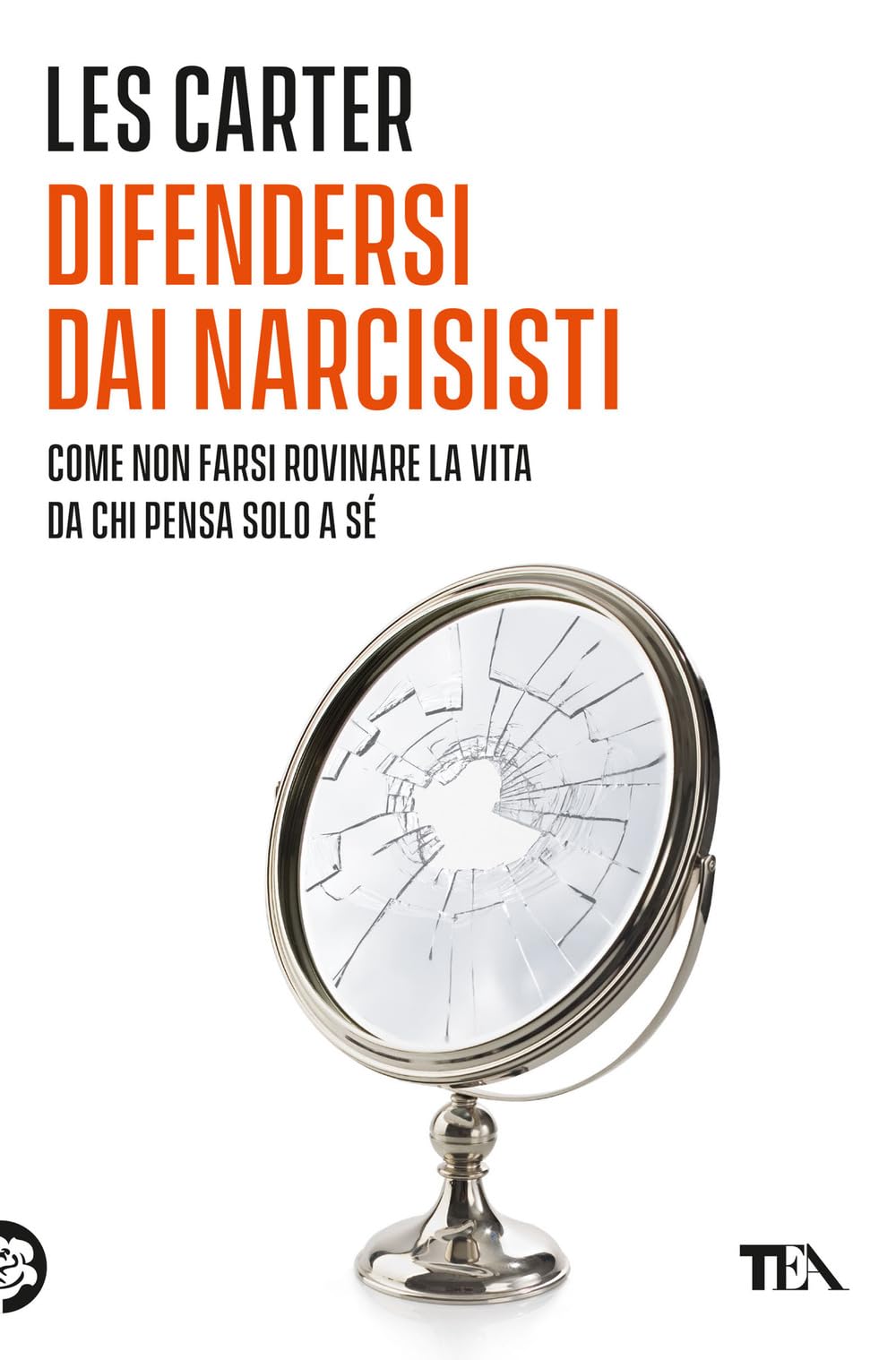 Difendersi dai narcisisti. Come non farsi rovinare la vita da chi pensa solo a se stesso Lifestyle