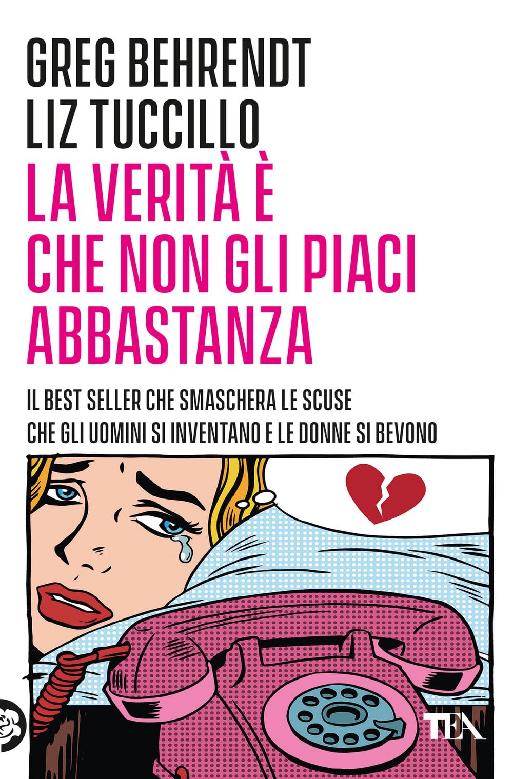 La verità è che non gli piaci abbastanza book