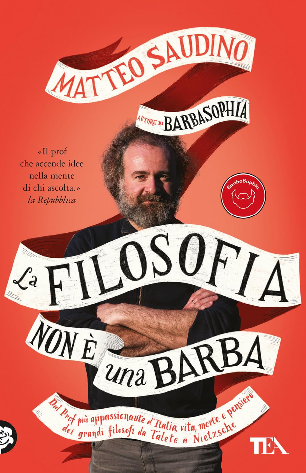 La filosofia non è una barba. Dal prof più appassionante d'Italia vita, morte e pensiero dei grandi filosofi da Talete a Nietzsche book