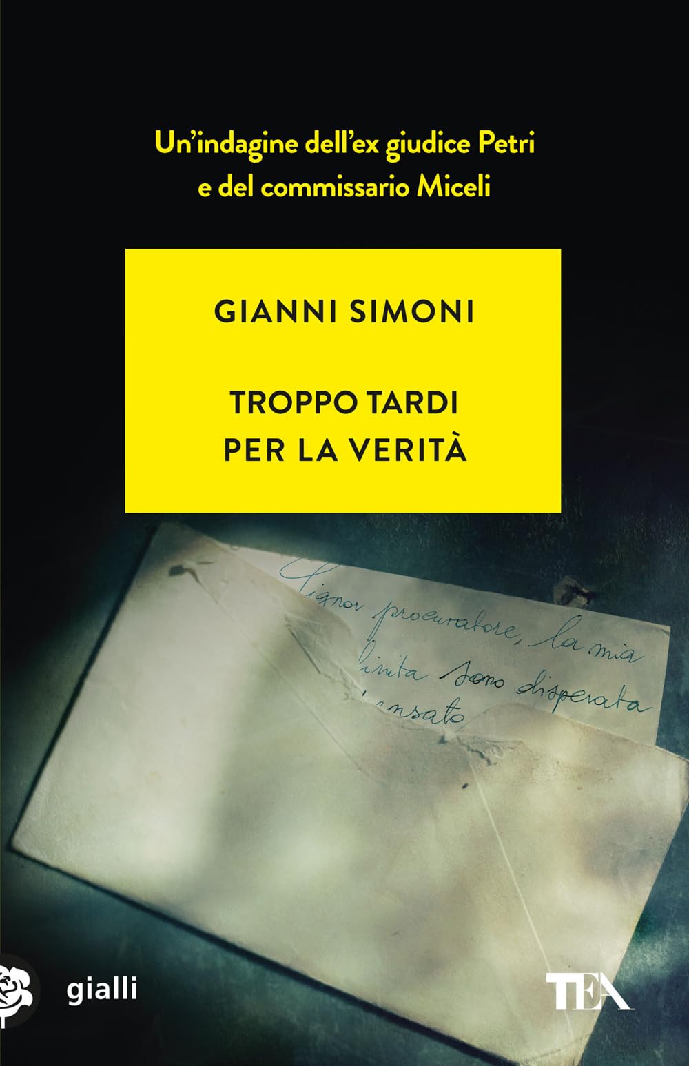 Troppo tardi per la verità. Un caso di Petri e Miceli Contemporary literature