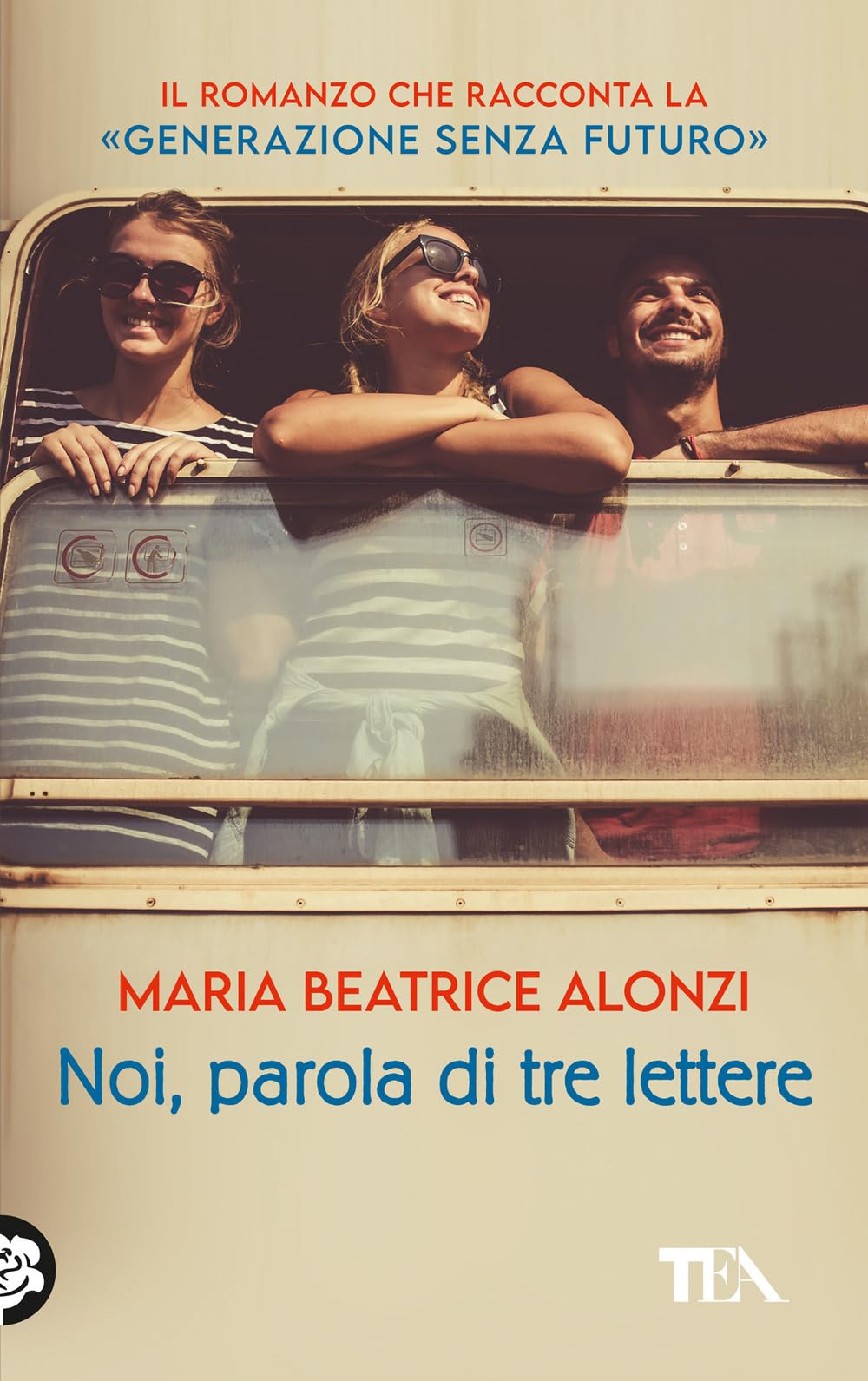 Noi, parola di tre lettere (TEA Top) Contemporary literature