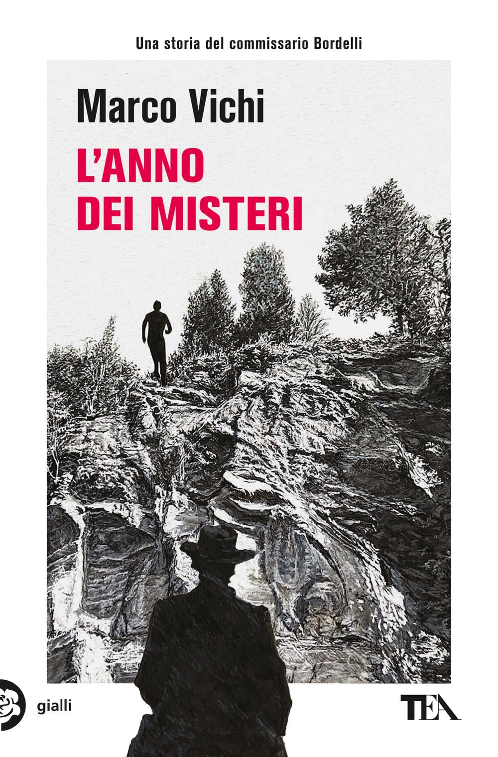 L'anno dei misteri. Un'indagine del commissario Bordelli (Gialli TEA) Historical Fiction