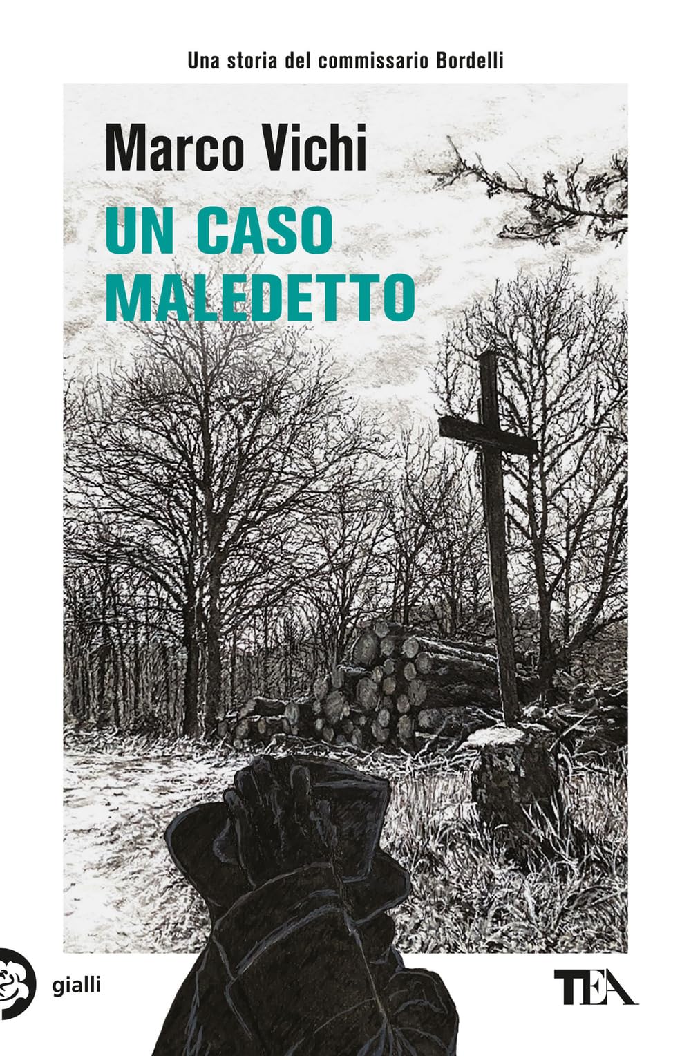Un caso maledetto. Un'avventura del commissario Bordelli book