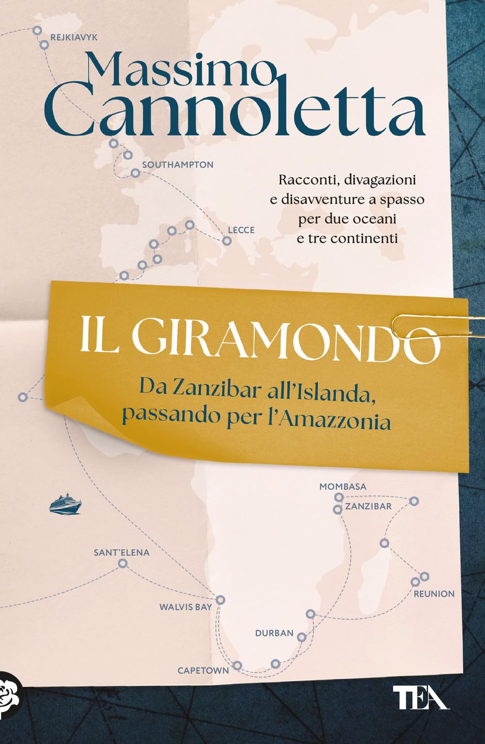Il giramondo. Da Zanzibar all'Islanda, passando per l'Amazzonia (TEA Varia) Leisure, Home & Garden