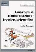 Fondamenti di comunicazione tecnico-scientifica book