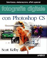 Fotografia digitale con Photoshop CS book