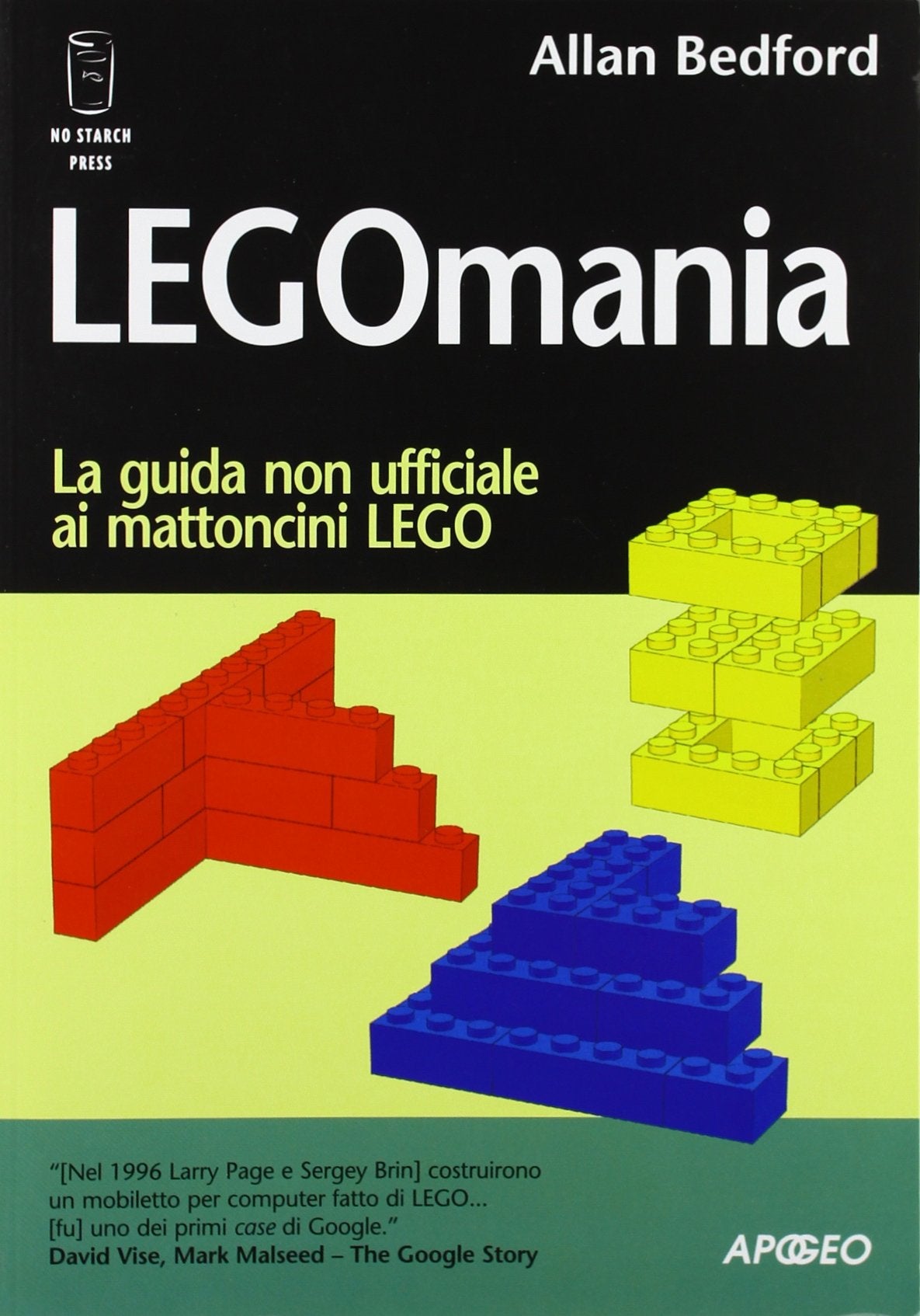 Legomania. La guida non ufficiale ai mattoni lego book