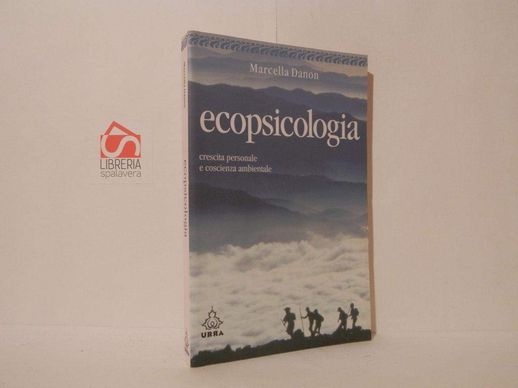 Ecopsicologia. Crescita personale e coscienza ambientale book