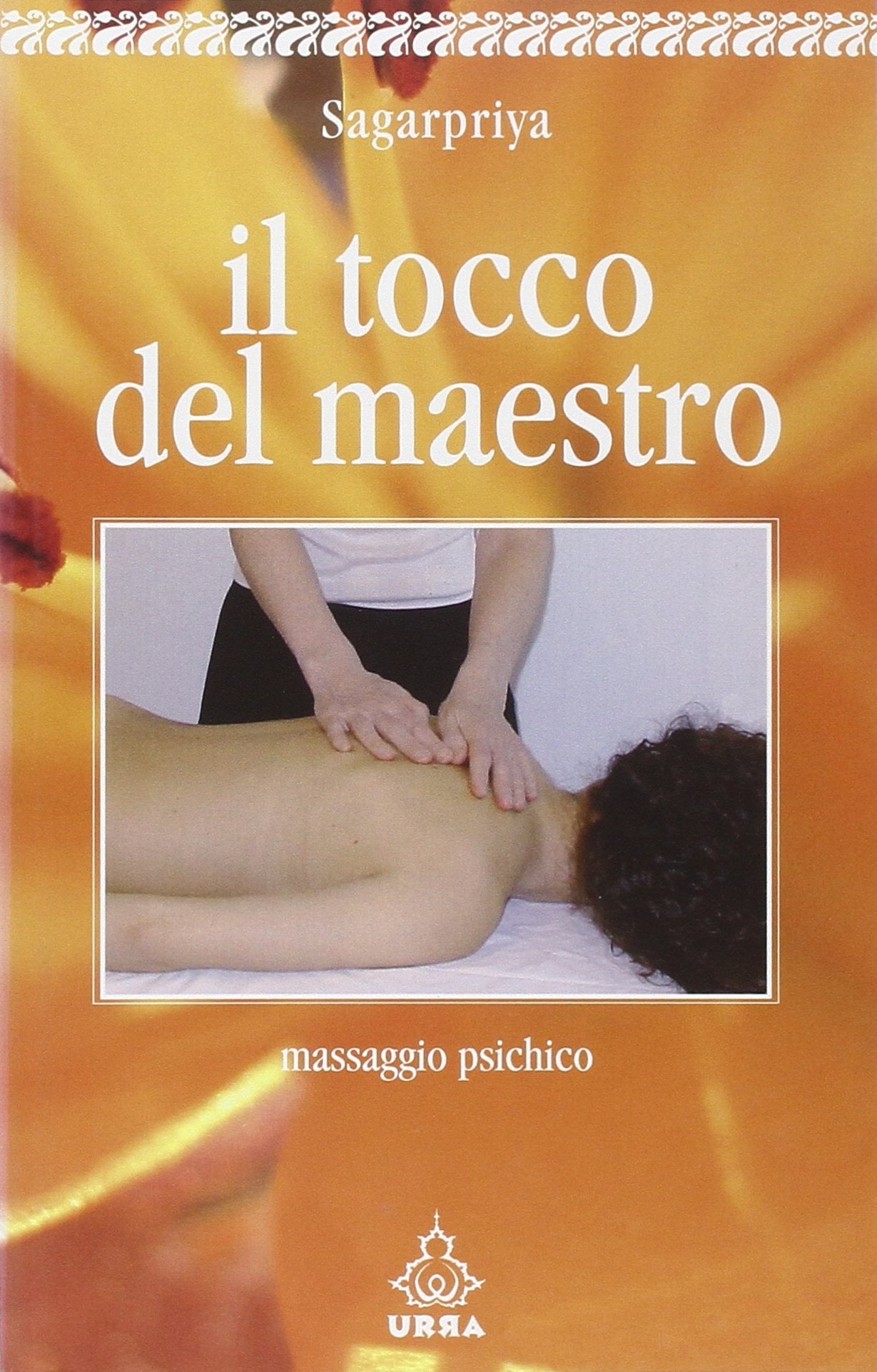 Il tocco del maestro. Massaggio psichico book