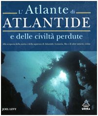 L'atlante di Atlantide e delle civiltà perdute. Ediz. illustrata book