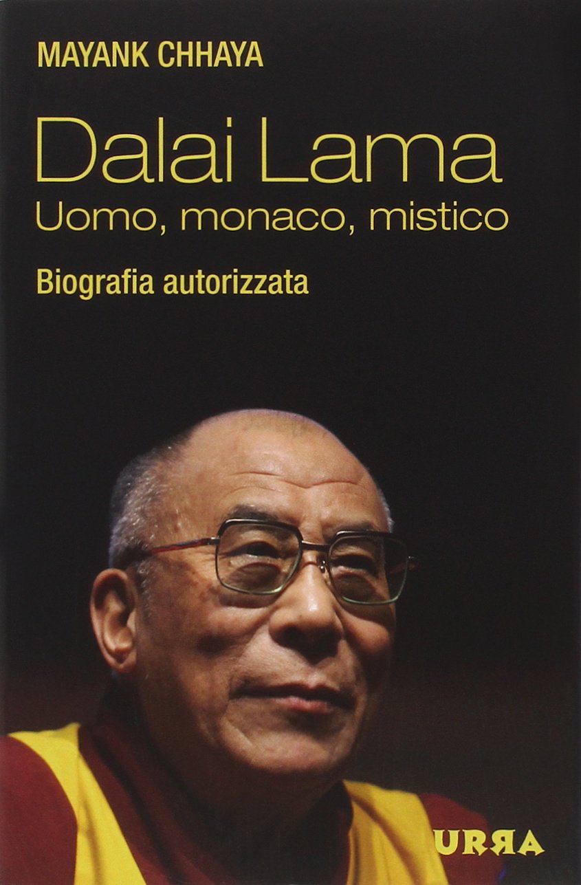 Dalai Lama. Uomo, monaco, mistico. Biografia autorizzata book