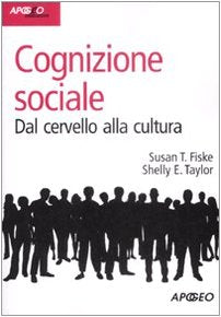 Cognizione sociale. Dal cervello alla cultura book