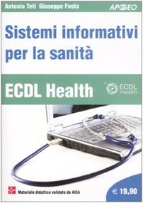 ECDL Health. Sistemi informativi per la sanità book