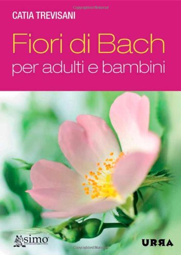 Fiori di Bach per adulti e bambini book