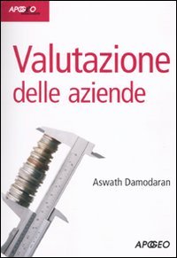 Valutazione delle aziende (Idee & strumenti) Business, Finance & Career