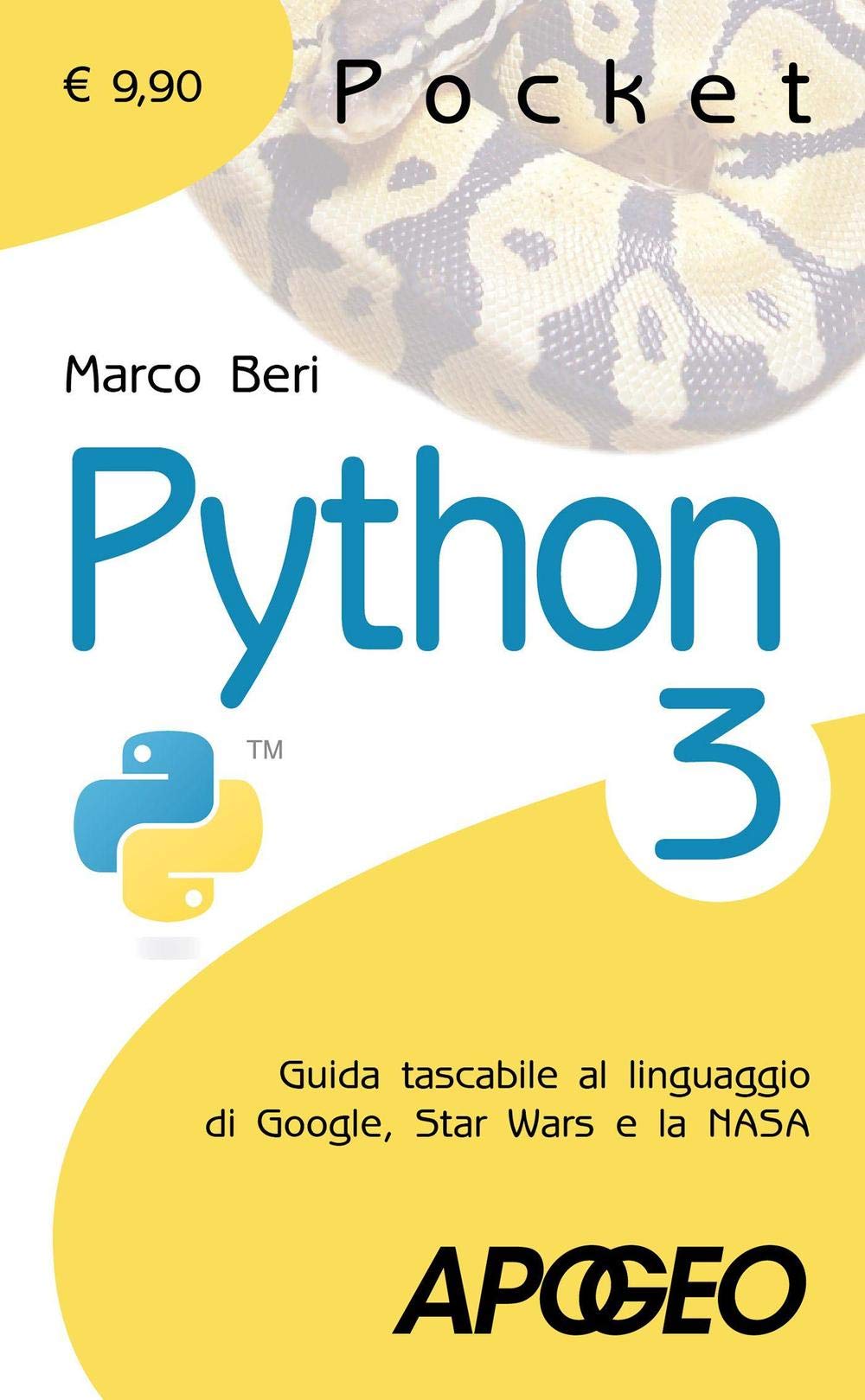 Python 3. Guida tascabile al linguaggio di Google, Star Wars e la NASA Computer Science Books