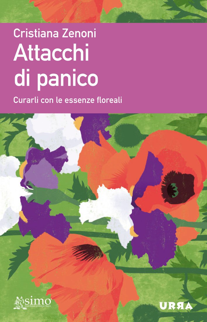 Attacchi di panico. Curarli con le essenze floreali book