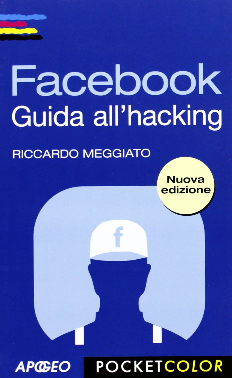 Facebook. Guida all'hacking book