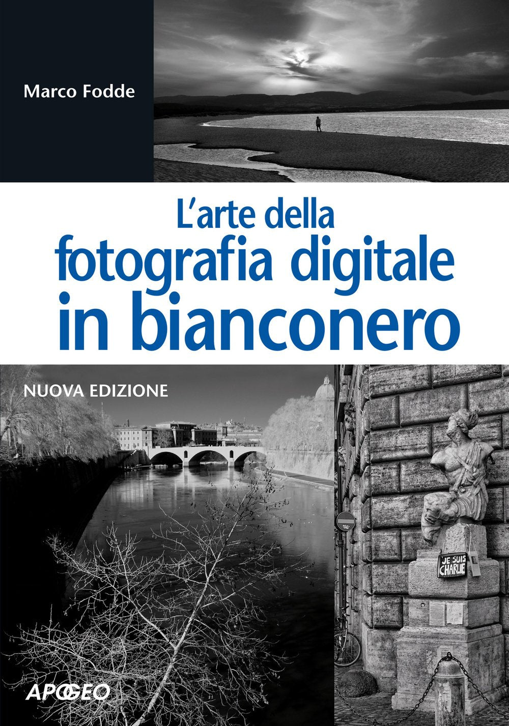 L'arte della fotografia digitale in bianconero (Guida completa) Computer Science