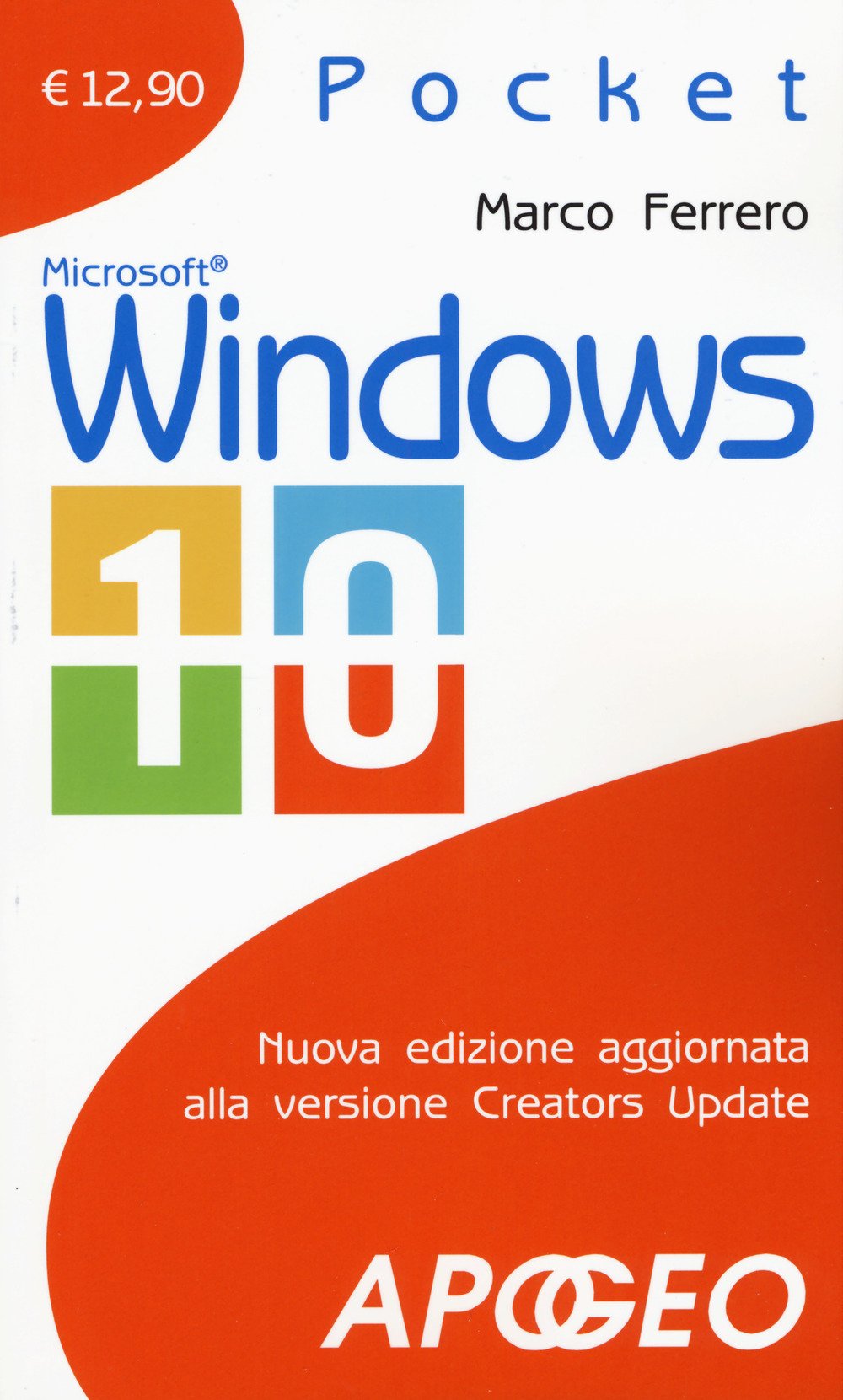 Windows 10. Nuova edizione aggiornata alla versione Creators Update book