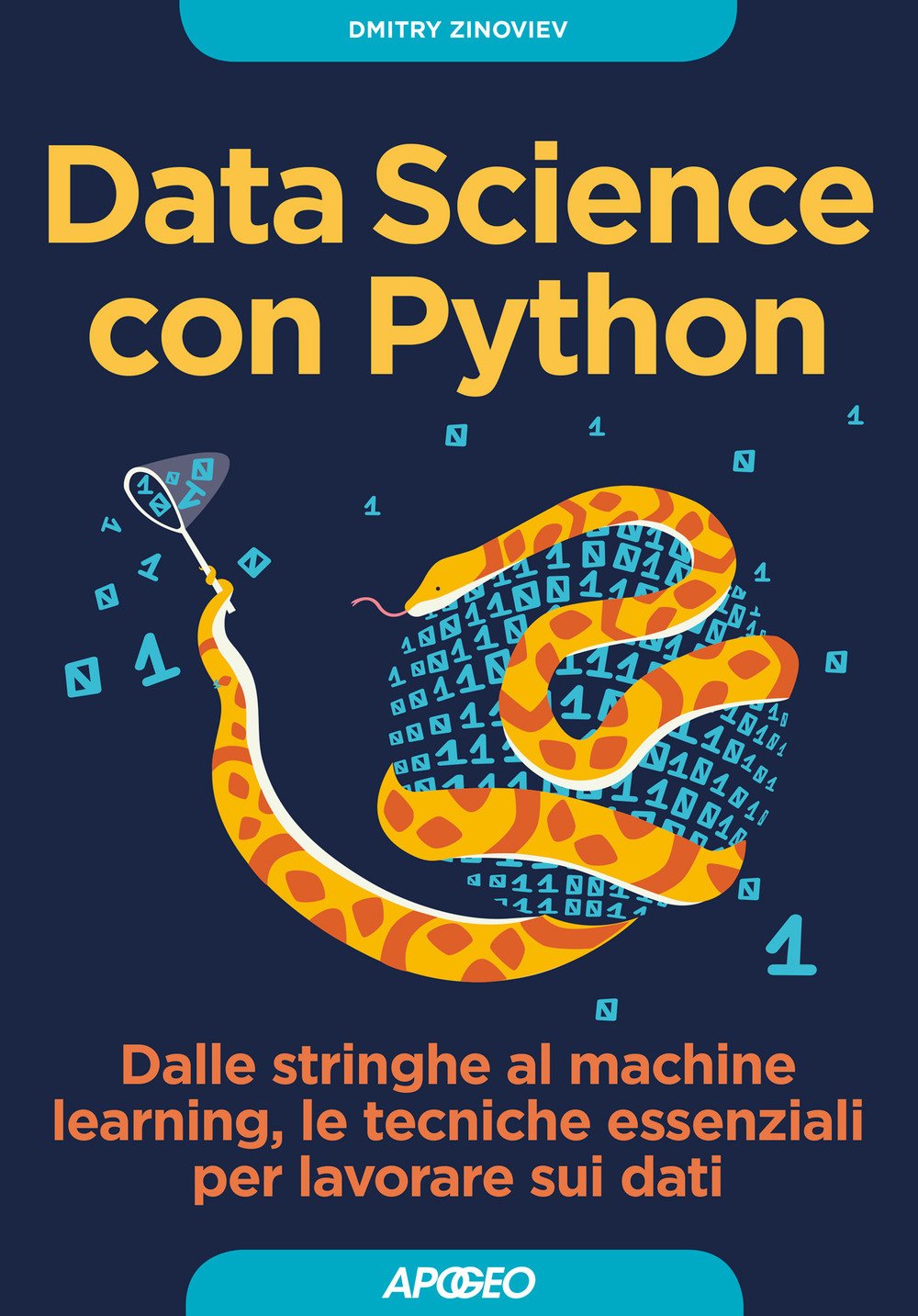 Product Image: Data Science con Python. Dalle stringhe al machine learning, le tecniche essenziali per lavorare sui dati