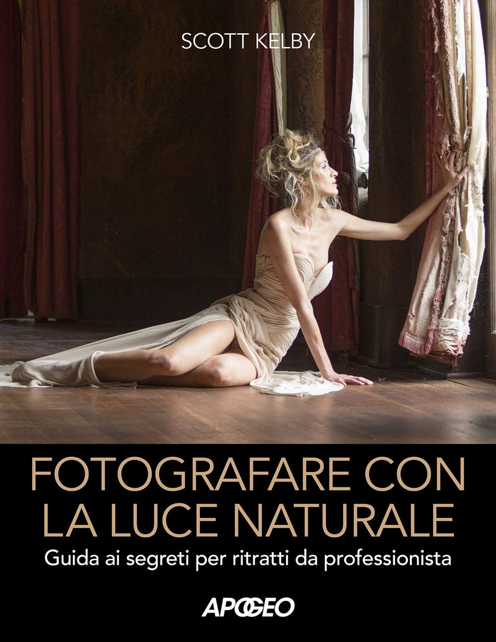 Fotografare con la luce naturale. Guida ai segreti per ritratti da professionista Photography