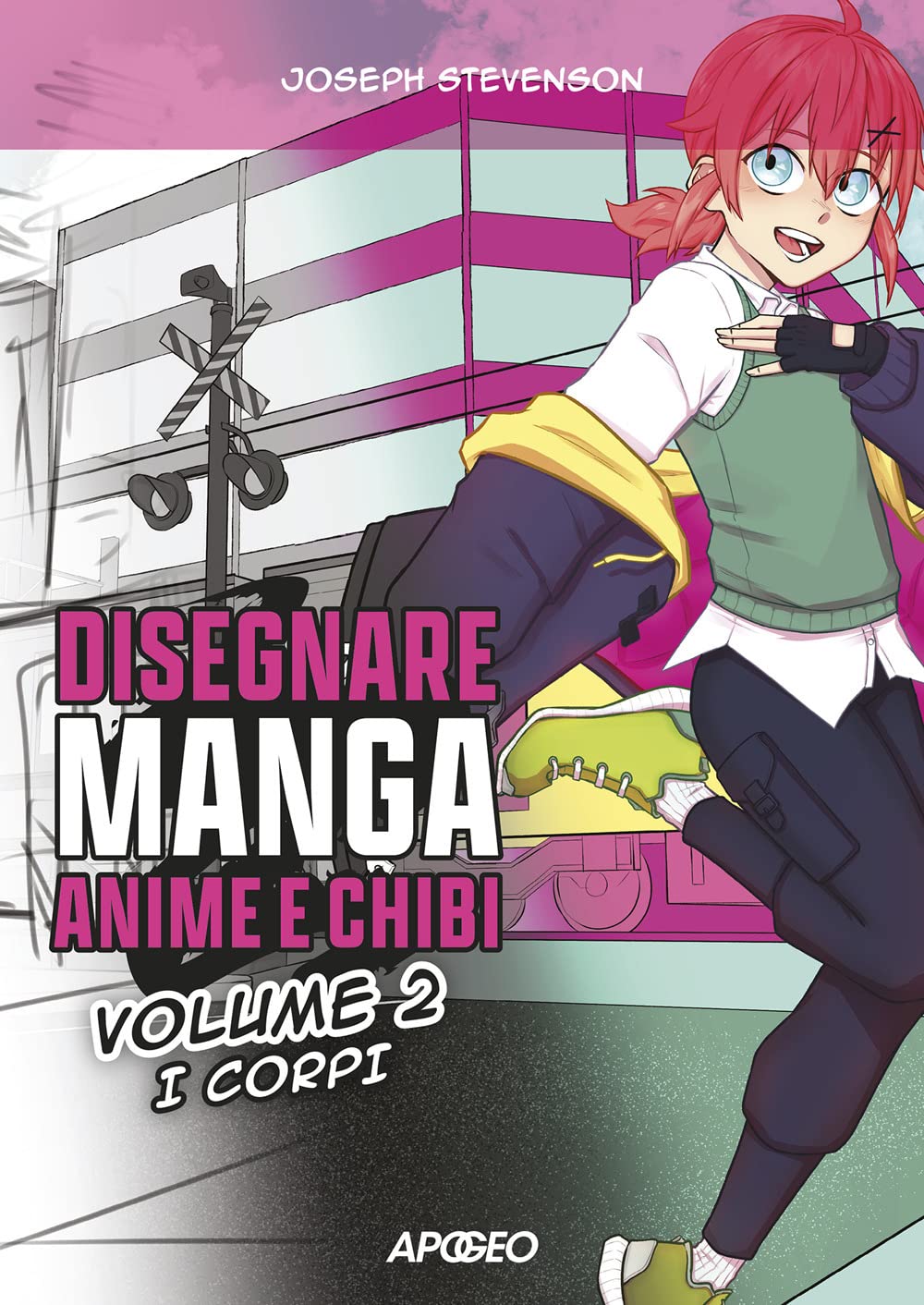 Disegnare manga, anime e chibi. Ediz. illustrata. I corpi (Vol. 2) book