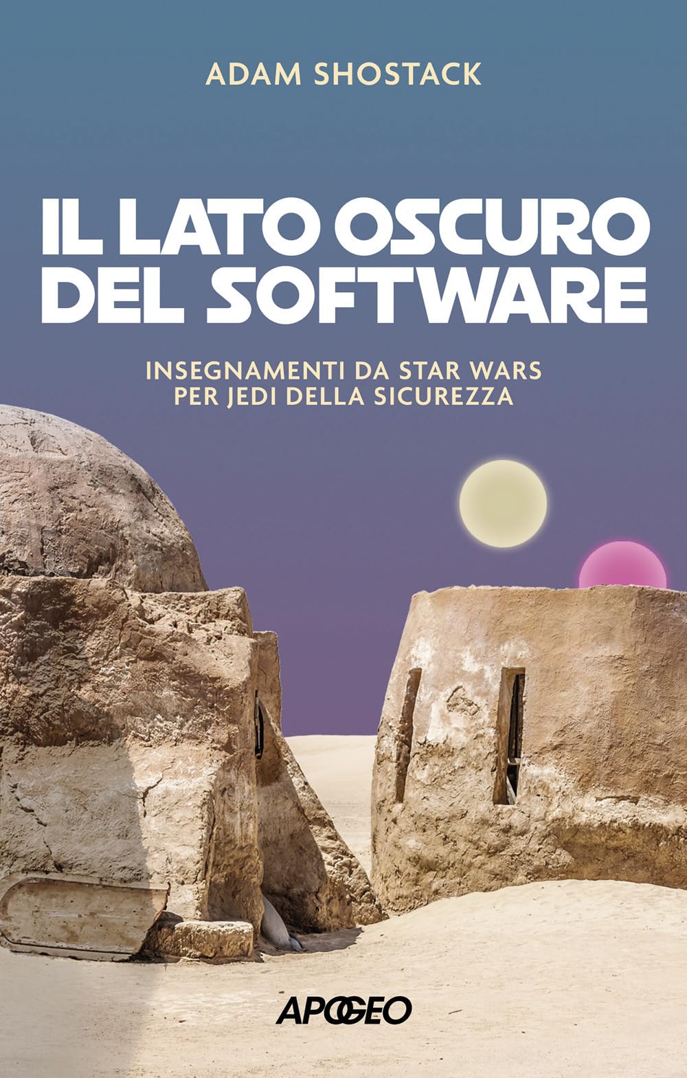 Il lato oscuro del software. Insegnamenti da Star Wars per jedi della sicurezza book