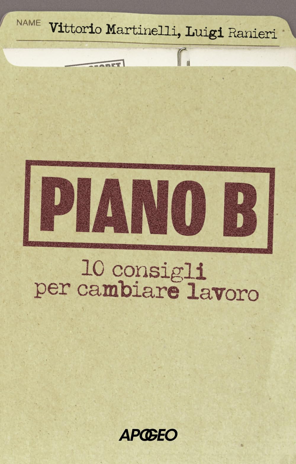 Piano B. 10 consigli per cambiare lavoro book